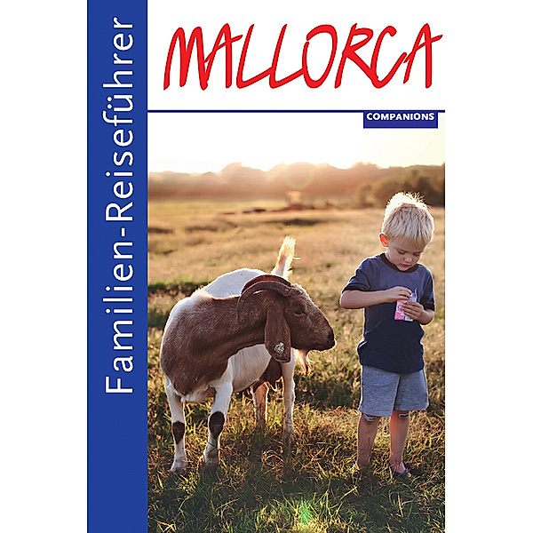 Familien-Reiseführer Mallorca, Petra Rossbach