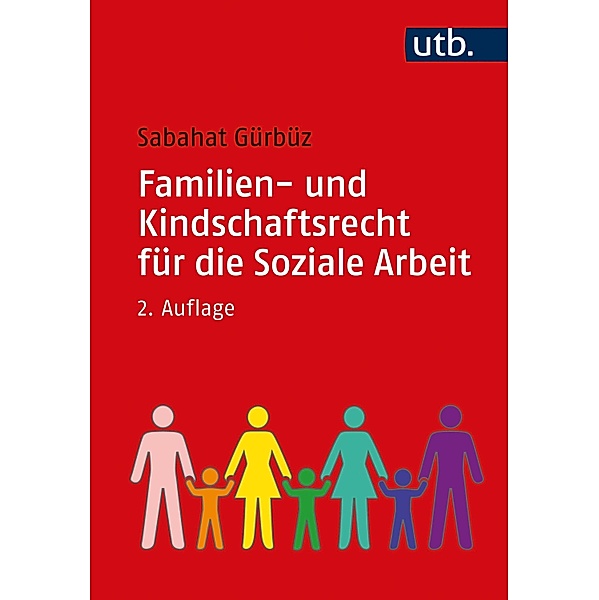 Familien- und Kindschaftsrecht für die Soziale Arbeit, Sabahat Gürbüz