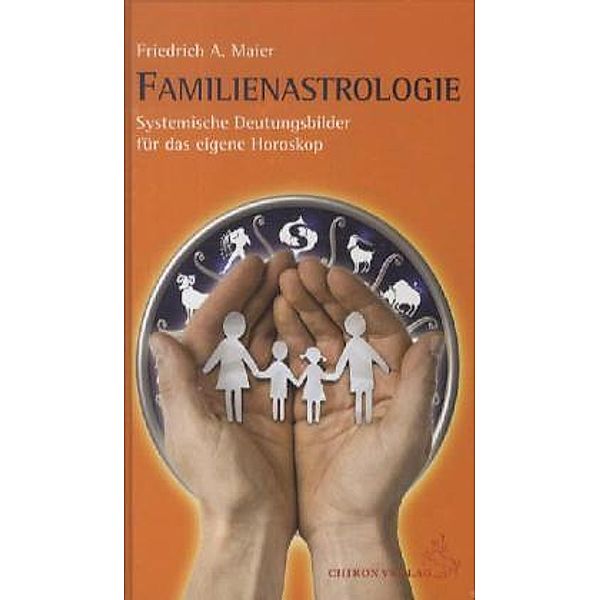 Familienastrologie, Friedrich A. Maier