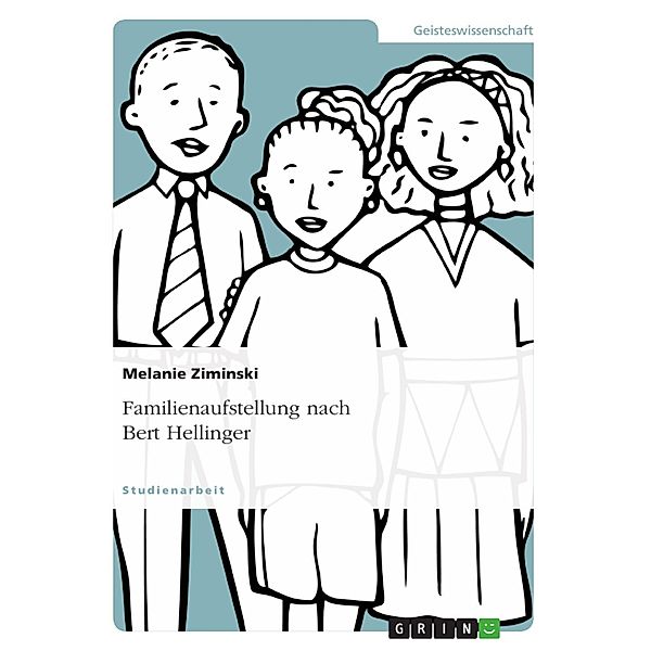 Familienaufstellung nach Bert Hellinger, Melanie Ziminski