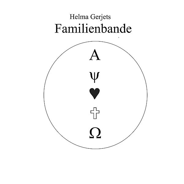 Familienbande, Helma Gerjets