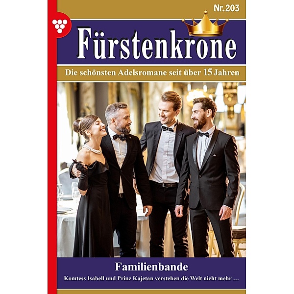 Familienbande / Fürstenkrone Bd.203, Jutta von Kampen
