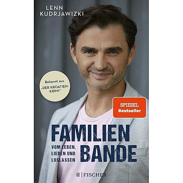 Familienbande - Vom Leben, Lieben und Loslassen, Lenn Kudrjawizki