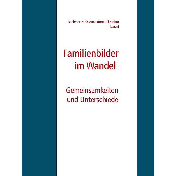 Familienbilder im Wandel, Anna-Christina Lanari