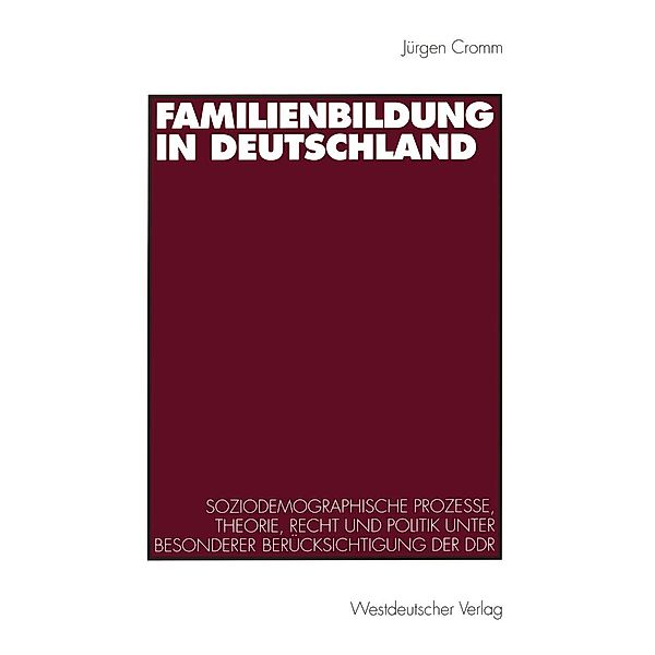 Familienbildung in Deutschland, Jürgen Cromm