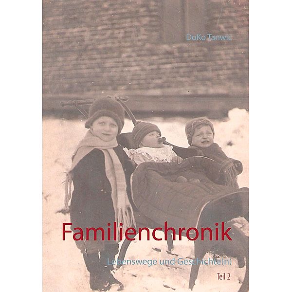 Familienchronik, Doko Tanwic