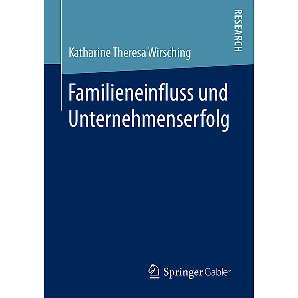 Familieneinfluss und Unternehmenserfolg, Katharine Theresa Wirsching