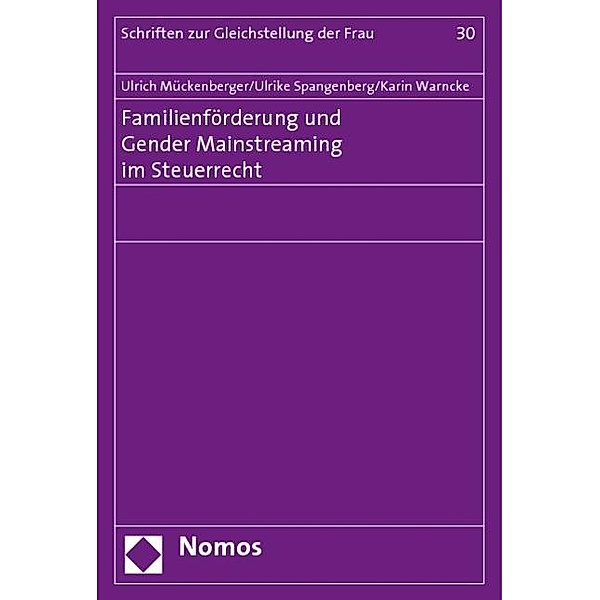 Familienförderung und Gender Mainstreaming im Steuerrecht, Ulrich Mückenberger, Ulrike Spangenberg, Karin Warncke