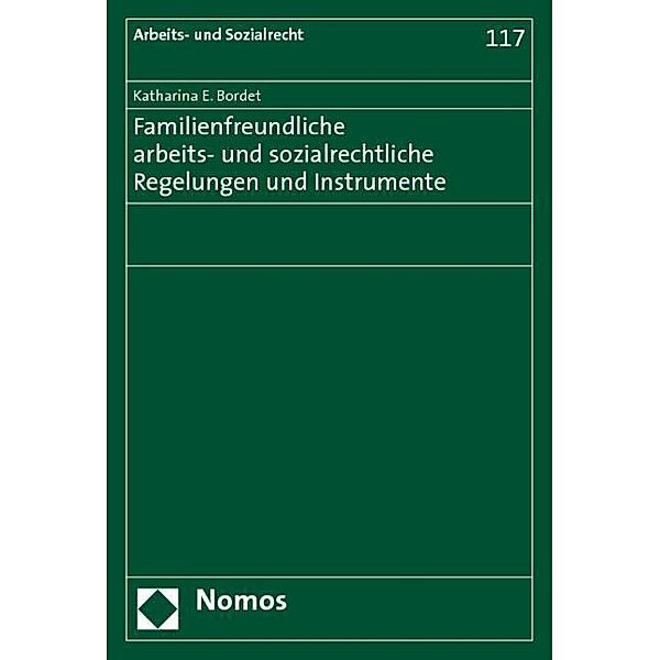 Familienfreundliche arbeits- und sozialrechtliche Regelungen und Instrumente, Katharina E. Bordet