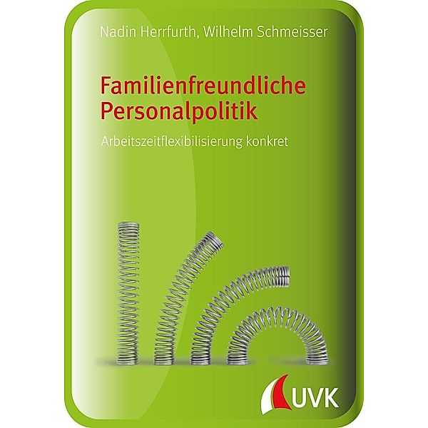 Familienfreundliche Personalpolitik, Wilhelm Schmeisser, Nadin Herrfurth