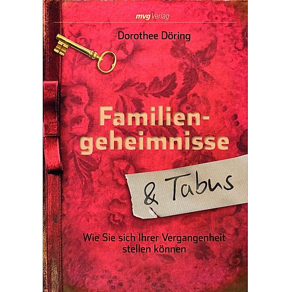 Familiengeheimnisse und Tabus, Dorothee Döring