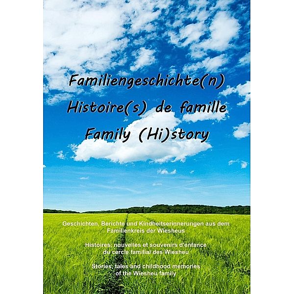 Familiengeschichte(n) - Histoire(s) de famille - Family (Hi)story, Johann Wiesheu