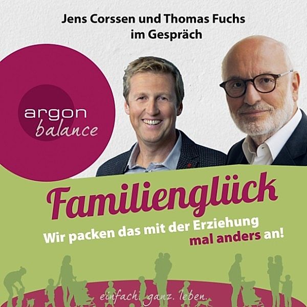 Familienglück, Jens Corssen, Dr. Thomas Fuchs