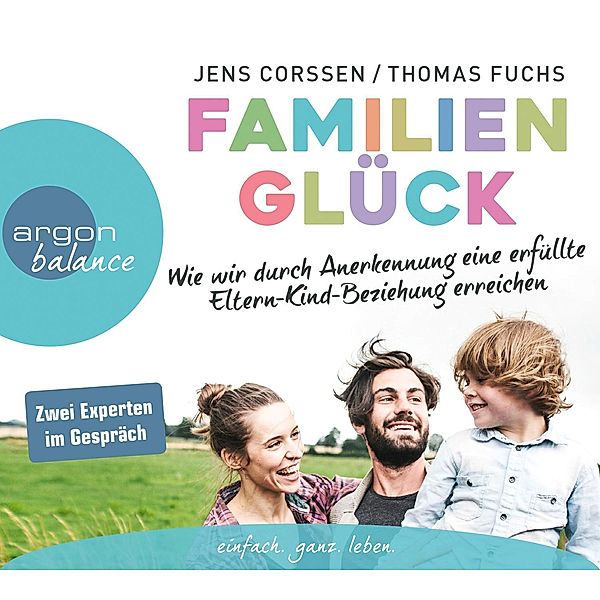 Familienglück, 2 Audio-CD, Jens Corssen, Thomas Fuchs