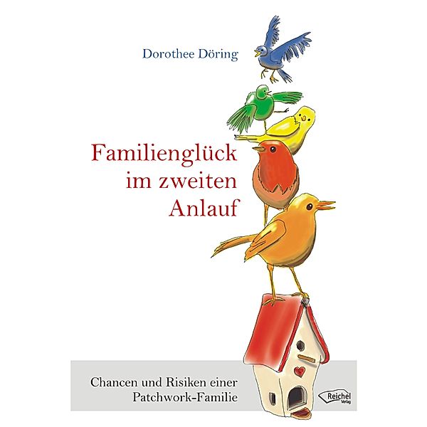 Familienglück im zweiten Anlauf, Dorothee Döring