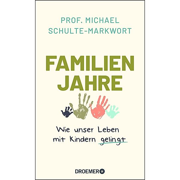 Familienjahre, Michael Schulte-Markwort