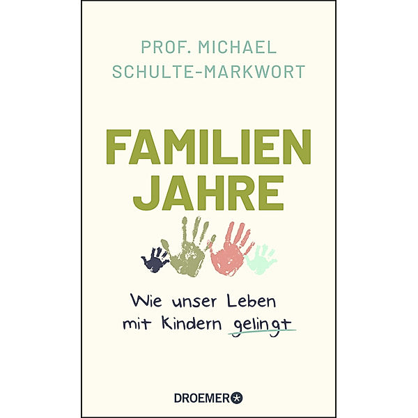 Familienjahre, Michael Schulte-Markwort