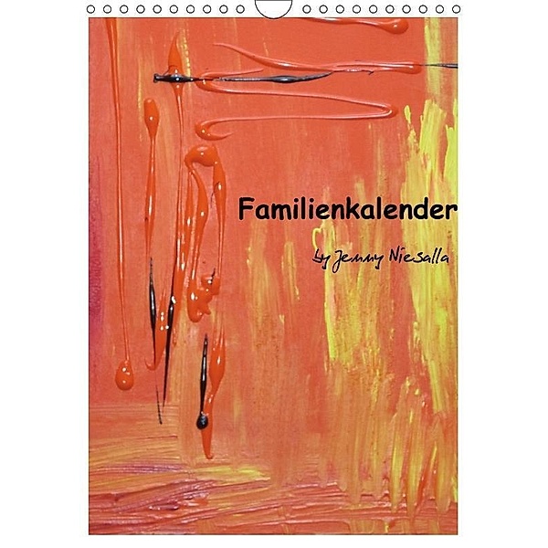 Familienkalender (Wandkalender 2017 DIN A4 hoch), Jenny Niesalla