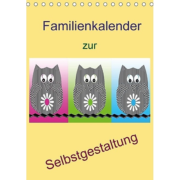 Familienkalender zur Selbstgestaltung (Tischkalender 2017 DIN A5 hoch), Youlia, k.A. Youlia