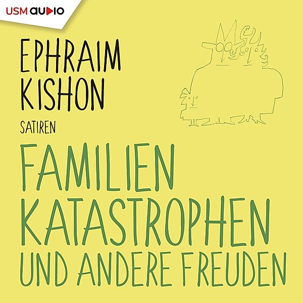 Familienkatastrophen und andere Freuden, Ephraim Kishon