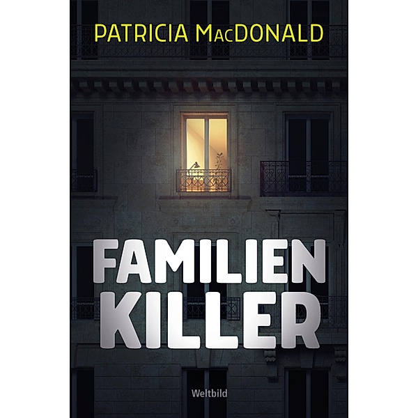 Familienkiller, Patricia Macdonald
