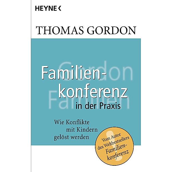 Familienkonferenz in der Praxis, Thomas Gordon