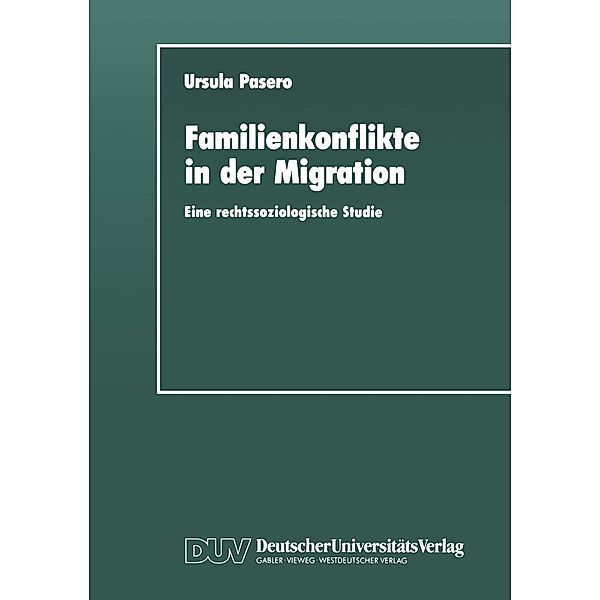 Familienkonflikte in der Migration / DUV Sozialwissenschaft, Ursula Pasero