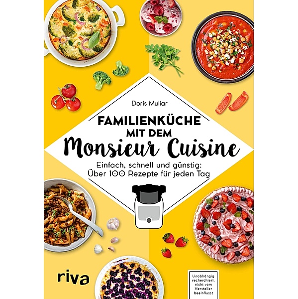 Familienküche mit dem Monsieur Cuisine, Doris Muliar