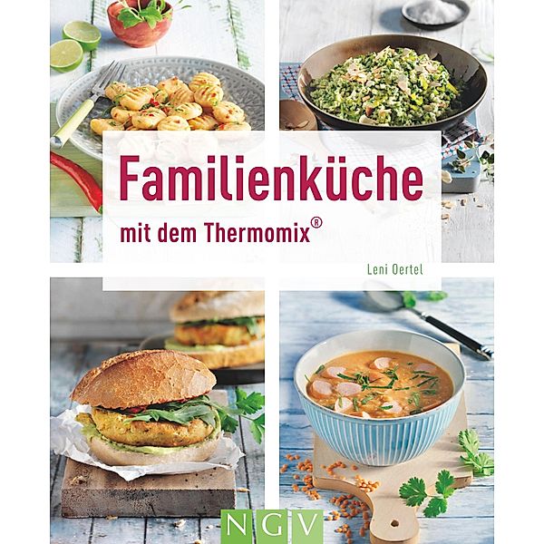 Familienküche mit dem Thermomix®, Leni Oertel