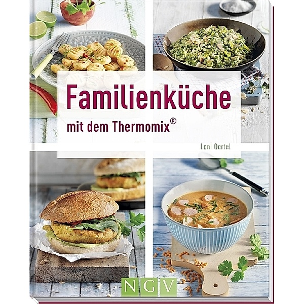 Familienküche mit dem Thermomix®, Leni Oertel