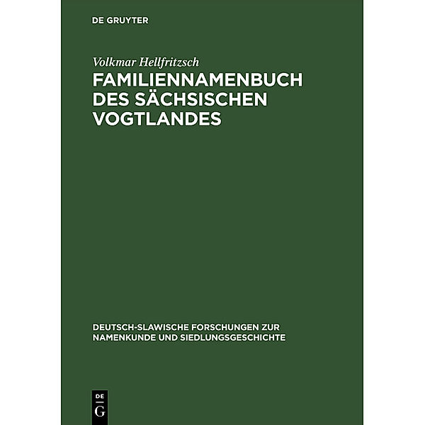 Familiennamenbuch des sächsischen Vogtlandes, Volkmar Hellfritzsch