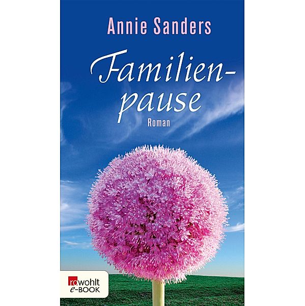 Familienpause, Annie Sanders
