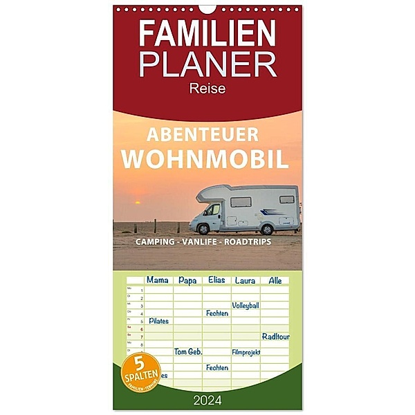 Familienplaner 2024 - Abenteuer Wohnmobil - Camping, Vanlife, Roadtrips mit 5 Spalten (Wandkalender, 21 x 45 cm) CALVENDO, Mario Weigt