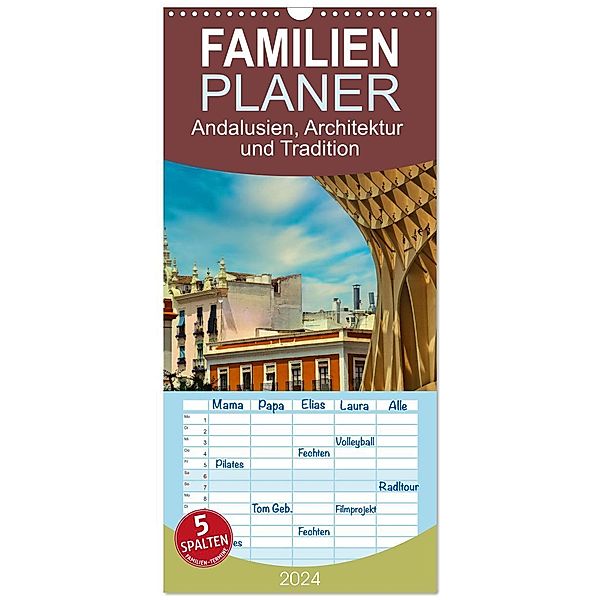 Familienplaner 2024 - Andalusien, Architektur und Tradition mit 5 Spalten (Wandkalender, 21 x 45 cm) CALVENDO, Herbert Böck