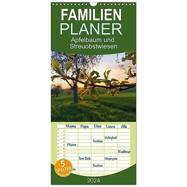 Familienplaner 2024 - Apfelbaum und Streuobstwiesen mit 5 Spalten (Wandkalender, 21 x 45 cm) CALVENDO, Stefan weis