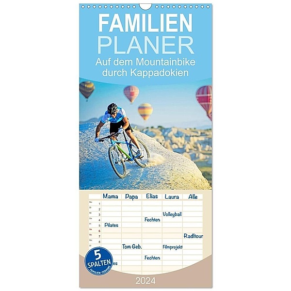 Familienplaner 2024 - Auf dem Mountainbike durch Kappadokien mit 5 Spalten (Wandkalender, 21 x 45 cm) CALVENDO, Calvendo