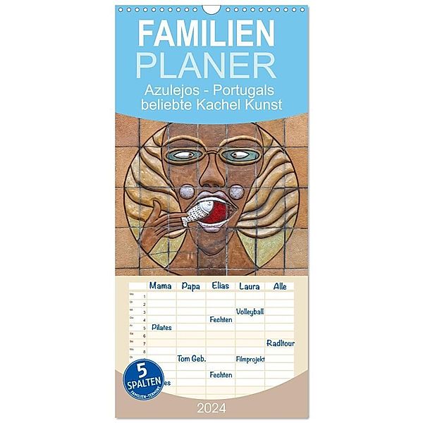 Familienplaner 2024 - Azulejos - Portugals beliebte Kachel Kunst mit 5 Spalten (Wandkalender, 21 x 45 cm) CALVENDO, Marion Meyer © Stimmungsbilder1