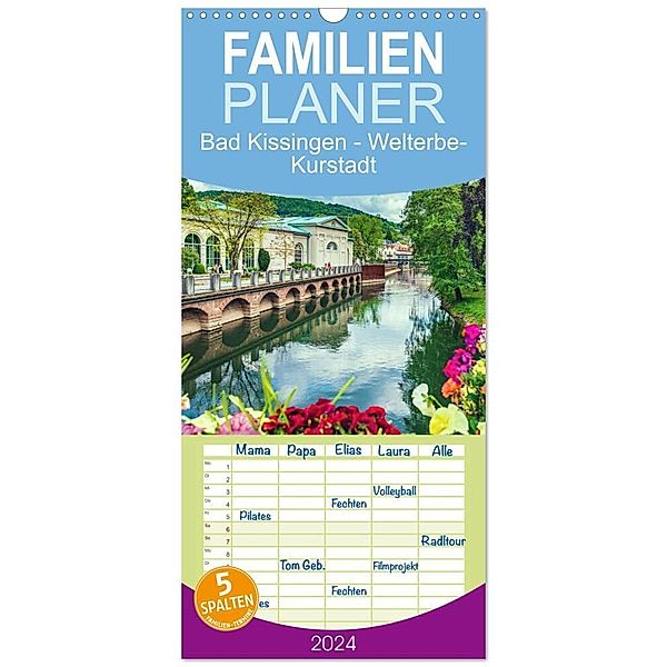 Familienplaner 2024 - Bad Kissingen - Welterbe-Kurstadt mit 5 Spalten (Wandkalender, 21 x 45 cm) CALVENDO, Val Thoermer