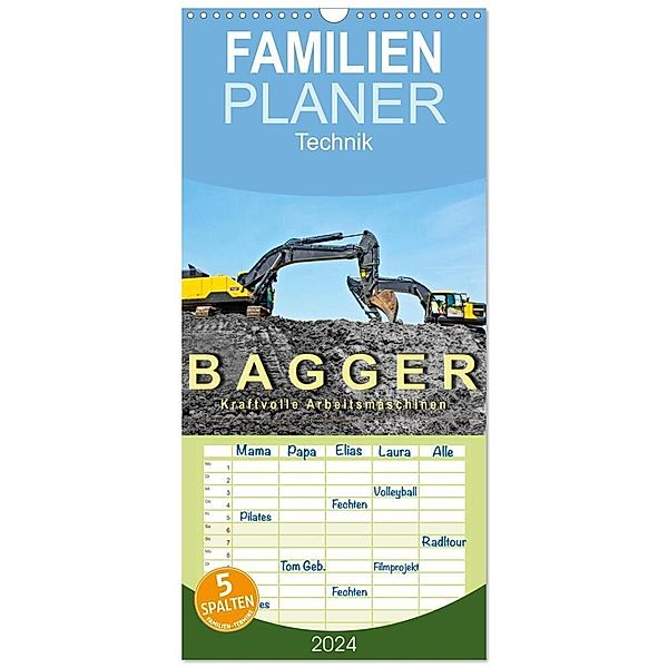 Familienplaner 2024 - Bagger - kraftvolle Arbeitsmaschinen mit 5 Spalten (Wandkalender, 21 x 45 cm) CALVENDO, Peter Roder