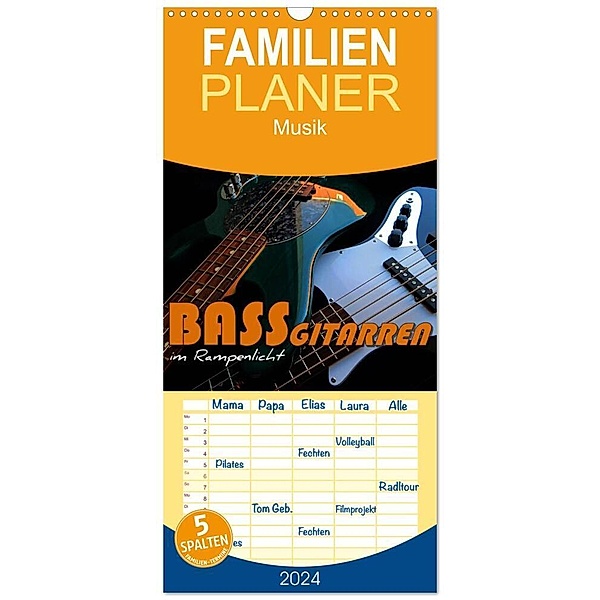 Familienplaner 2024 - Bassgitarren im Rampenlicht mit 5 Spalten (Wandkalender, 21 x 45 cm) CALVENDO, Renate Bleicher