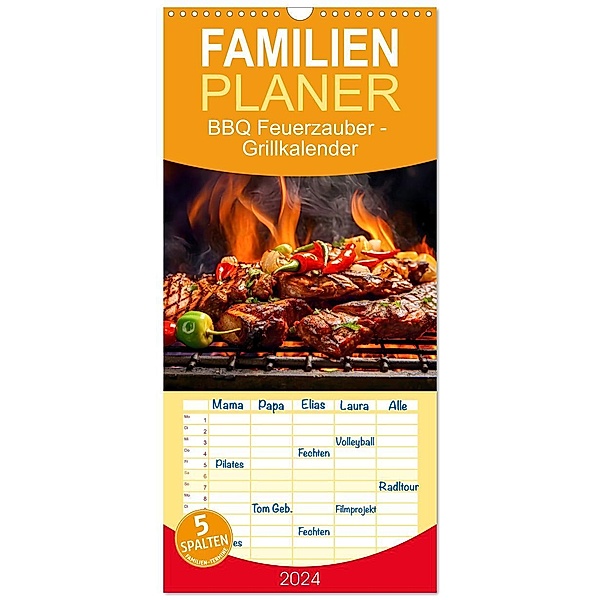 Familienplaner 2024 - BBQ Feuerzauber - Grillkalender mit 5 Spalten (Wandkalender, 21 x 45 cm) CALVENDO, Anja Frost