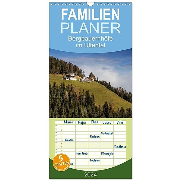 Familienplaner 2024 - Bergbauernhöfe im Ultental mit 5 Spalten (Wandkalender, 21 x 45 cm) CALVENDO, Gert Pöder