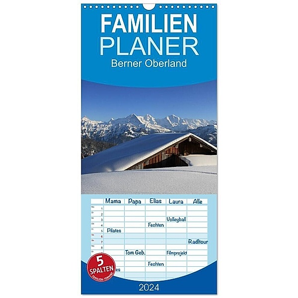 Familienplaner 2024 - Berner Oberland mit 5 Spalten (Wandkalender, 21 x 45 cm) CALVENDO, Franziska André-Huber / www.swissmountainview.ch