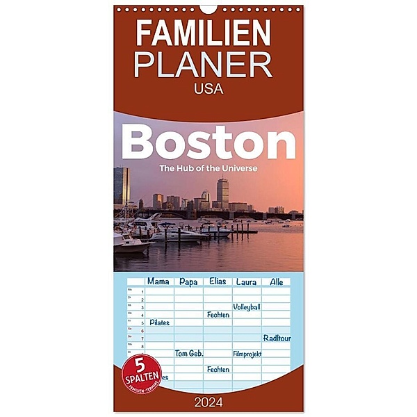 Familienplaner 2024 - Boston - The Hub of the Universe mit 5 Spalten (Wandkalender, 21 x 45 cm) CALVENDO, M. Scott