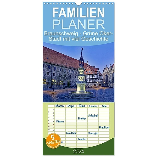 Familienplaner 2024 - Braunschweig: Grüne Oker-Stadt mit viel Geschichte mit 5 Spalten (Wandkalender, 21 x 45 cm) CALVENDO, Reinhard Pantke