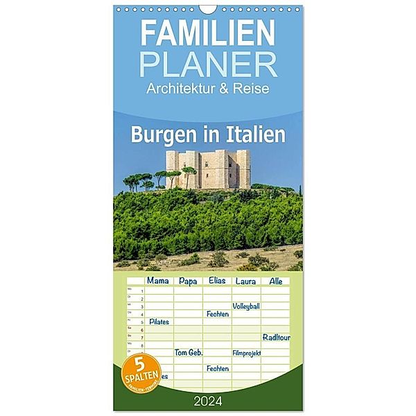 Familienplaner 2024 - Burgen in Italien mit 5 Spalten (Wandkalender, 21 x 45 cm) CALVENDO, LianeM