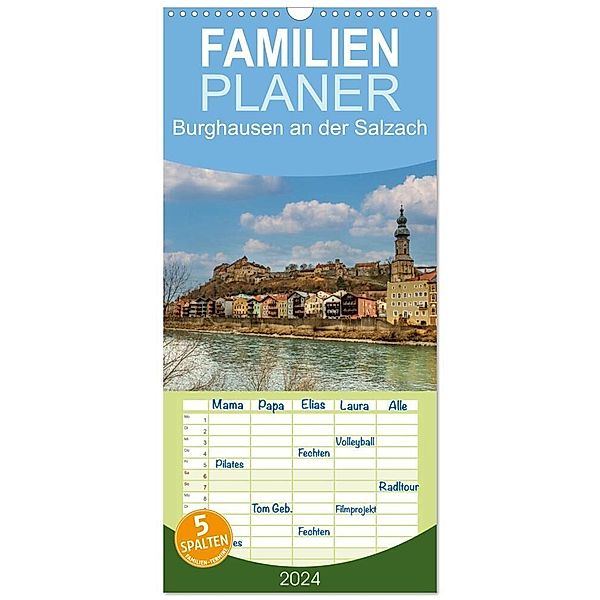 Familienplaner 2024 - Burghausen an der Salzach mit 5 Spalten (Wandkalender, 21 x 45 cm) CALVENDO, Ursula Di Chito