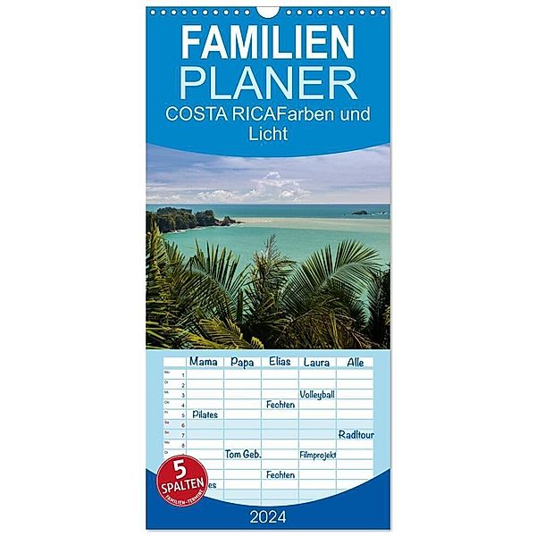 Familienplaner 2024 - COSTA RICA Farben und Licht mit 5 Spalten (Wandkalender, 21 x 45 cm) CALVENDO, Thomas Gerber