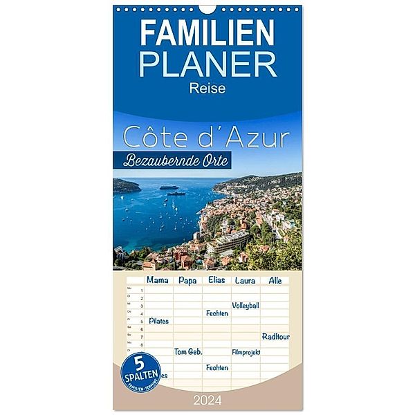 Familienplaner 2024 - CÔTE D'AZUR Bezaubernde Orte mit 5 Spalten (Wandkalender, 21 x 45 cm) CALVENDO, Melanie Viola