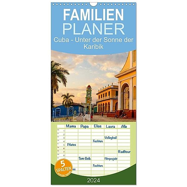 Familienplaner 2024 - Cuba - Unter der Sonne der Karibik mit 5 Spalten (Wandkalender, 21 x 45 cm) CALVENDO, Jens Benninghofen